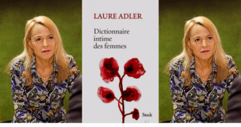 ©Laure Adler - Dictionnaire intime des femmes