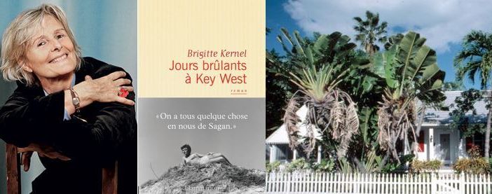 ©Jours brûlants à Key West de Brigitte Kernel aux éditions Flammarion (janvier 2018)